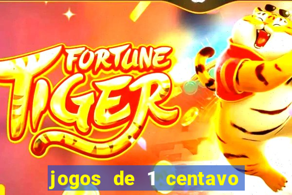 jogos de 1 centavo vai de bet